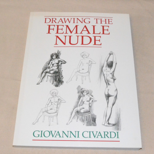 Giovanni Civardi Drawing the Female Nude